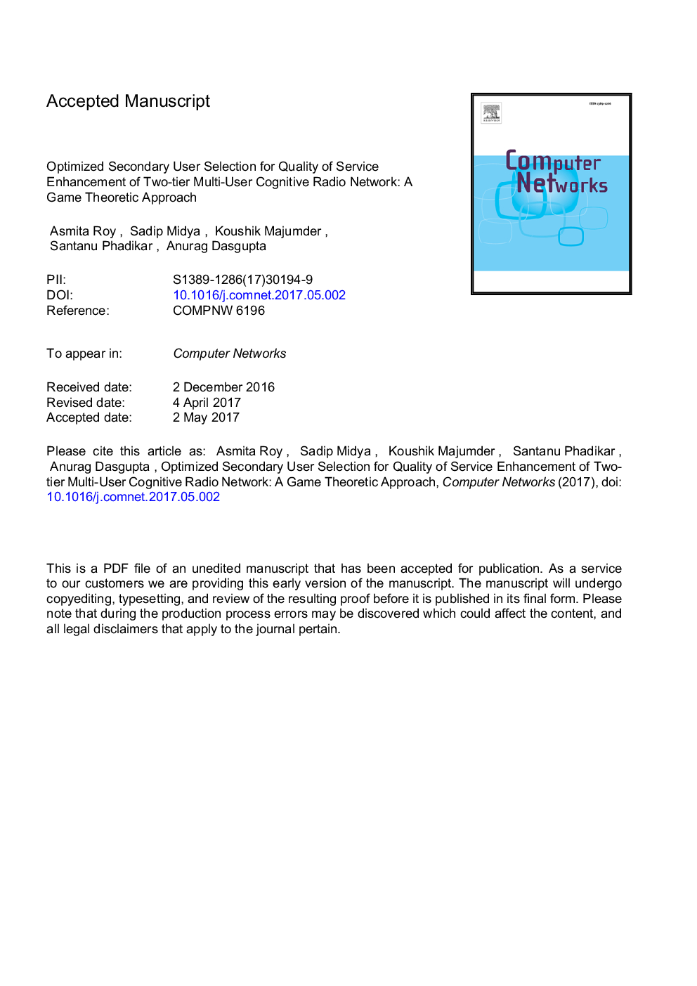 Optimized secondary user selection for quality of service enhancement of Two-Tier multi-user Cognitive Radio Network: A game theoretic approach