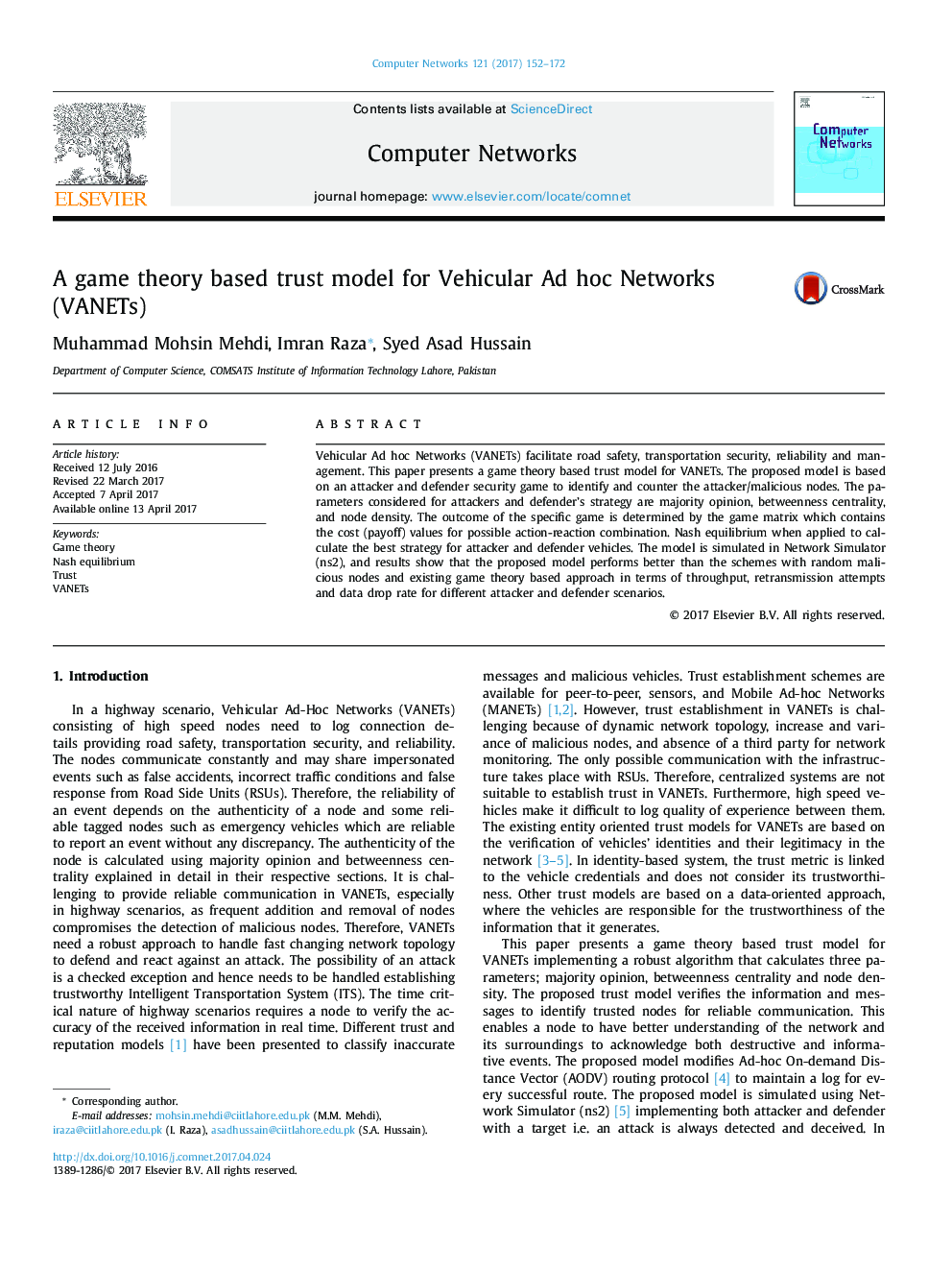 A game theory based trust model for Vehicular Ad hoc Networks (VANETs)