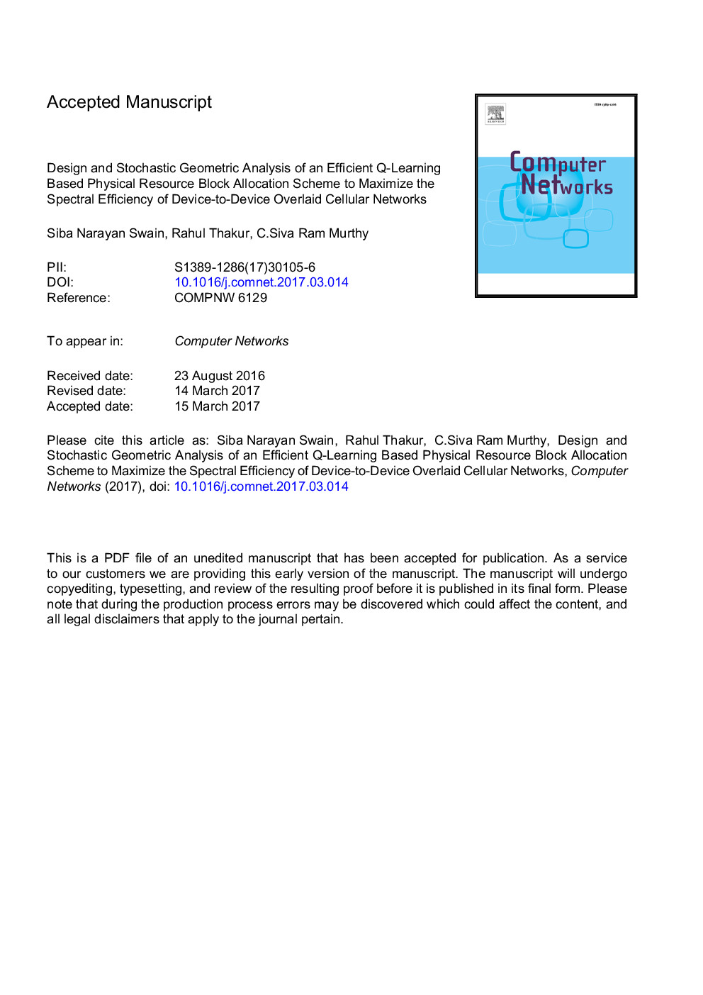 Design and stochastic geometric analysis of an efficient Q-Learning based physical resource block allocation scheme to maximize the spectral efficiency of Device-to-Device overlaid cellular networks