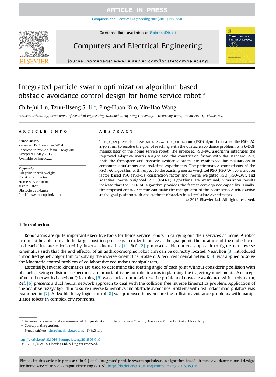 Integrated particle swarm optimization algorithm based obstacle avoidance control design for home service robot