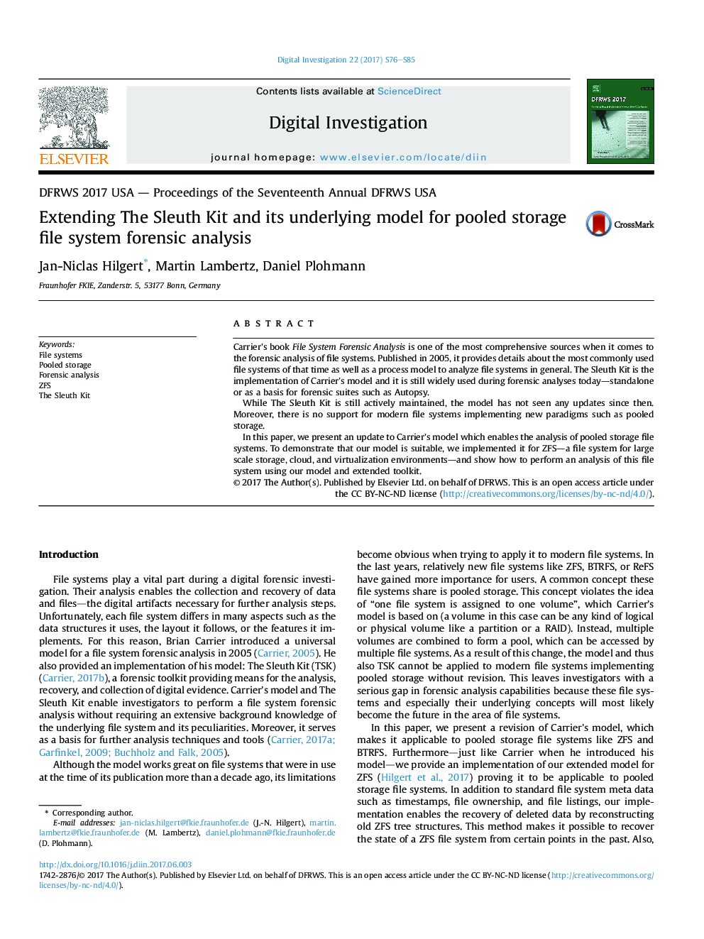 DFRWS 2017 USA - Proceedings of the Seventeenth Annual DFRWS USAExtending The Sleuth Kit and its underlying model for pooled storage file system forensic analysis