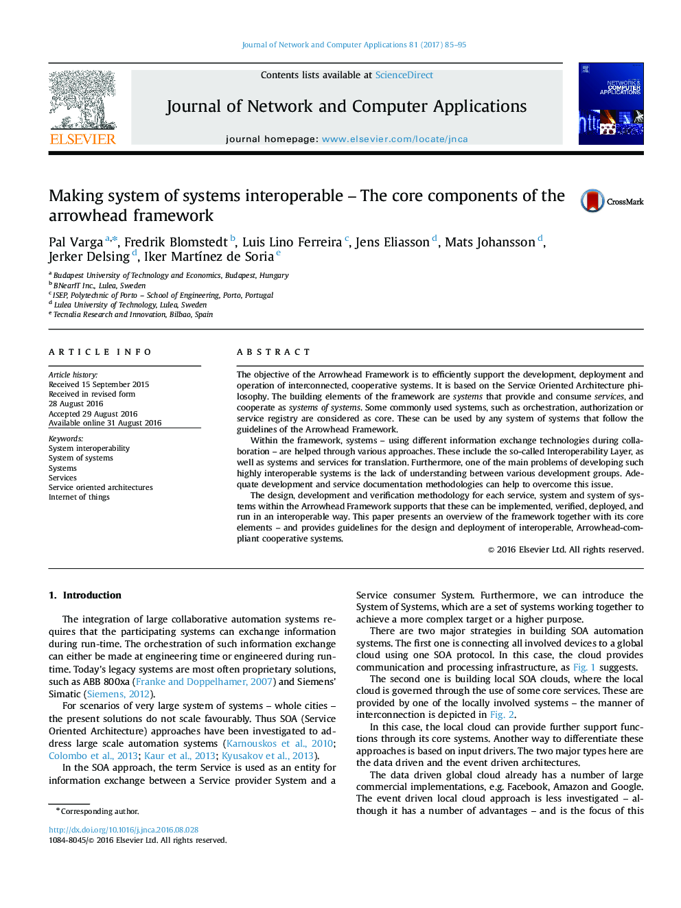 Making system of systems interoperable - The core components of the arrowhead framework