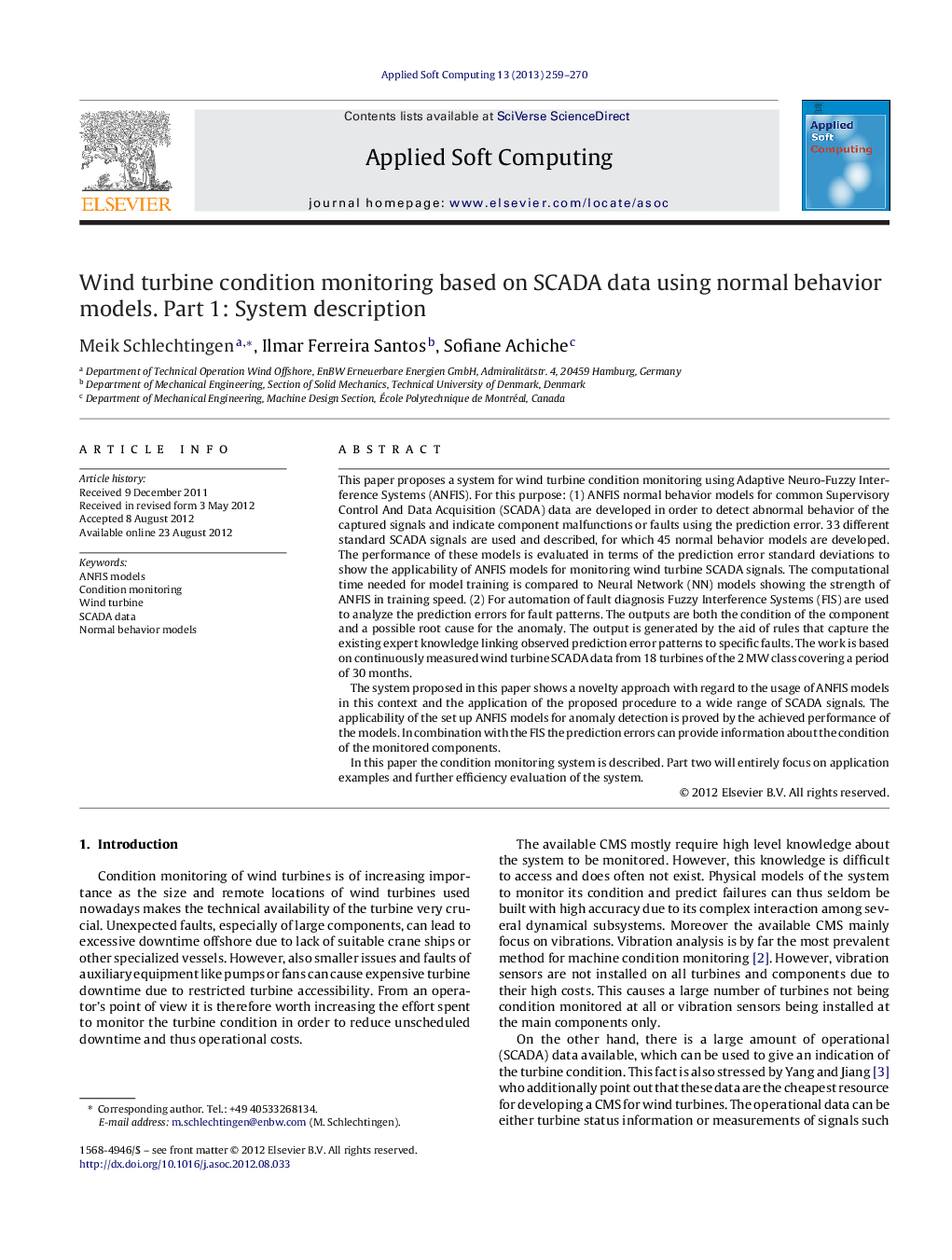 Wind turbine condition monitoring based on SCADA data using normal behavior models. Part 1: System description