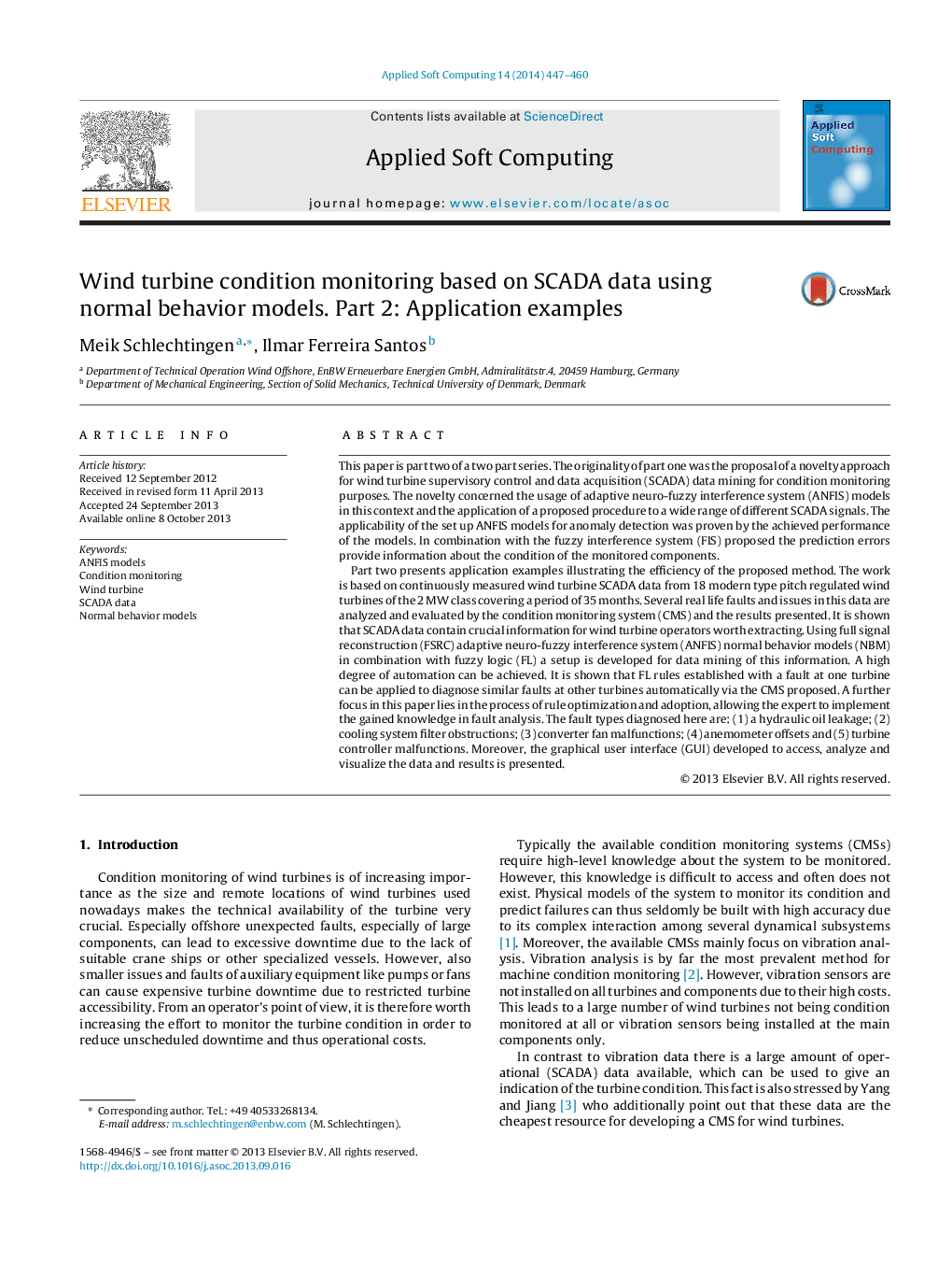 Wind turbine condition monitoring based on SCADA data using normal behavior models. Part 2: Application examples