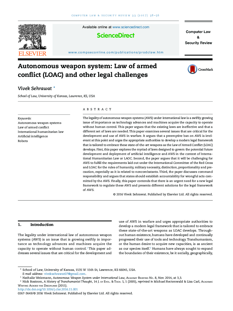 Autonomous weapon system: Law of armed conflict (LOAC) and other legal challenges