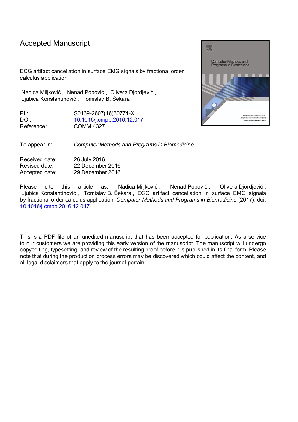 عکس صفحه اول مقاله: ECG artifact cancellation in surface EMG signals by fractional order calculus application ECG artifact cancellation in surface EMG signals by fractional order calculus application