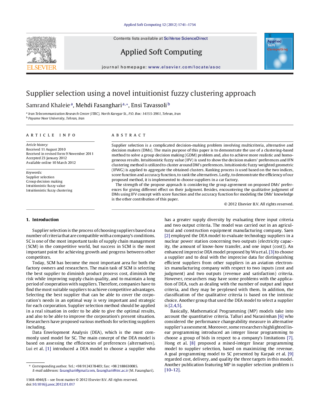 Supplier selection using a novel intuitionist fuzzy clustering approach