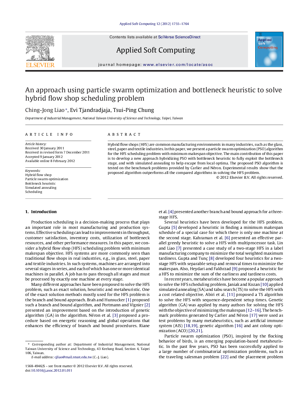 An approach using particle swarm optimization and bottleneck heuristic to solve hybrid flow shop scheduling problem