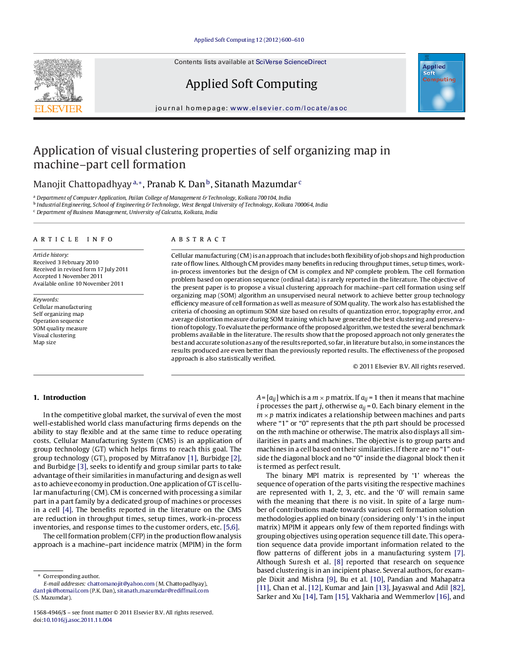 Application of visual clustering properties of self organizing map in machine–part cell formation