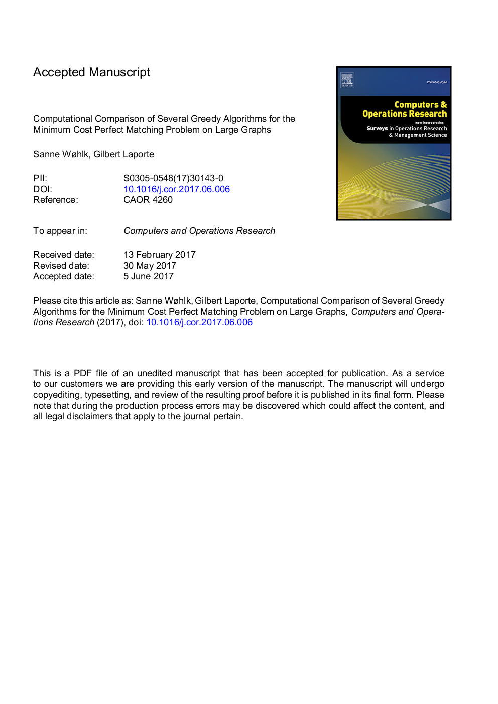 Computational comparison of several greedy algorithms for the minimum cost perfect matching problem on large graphs