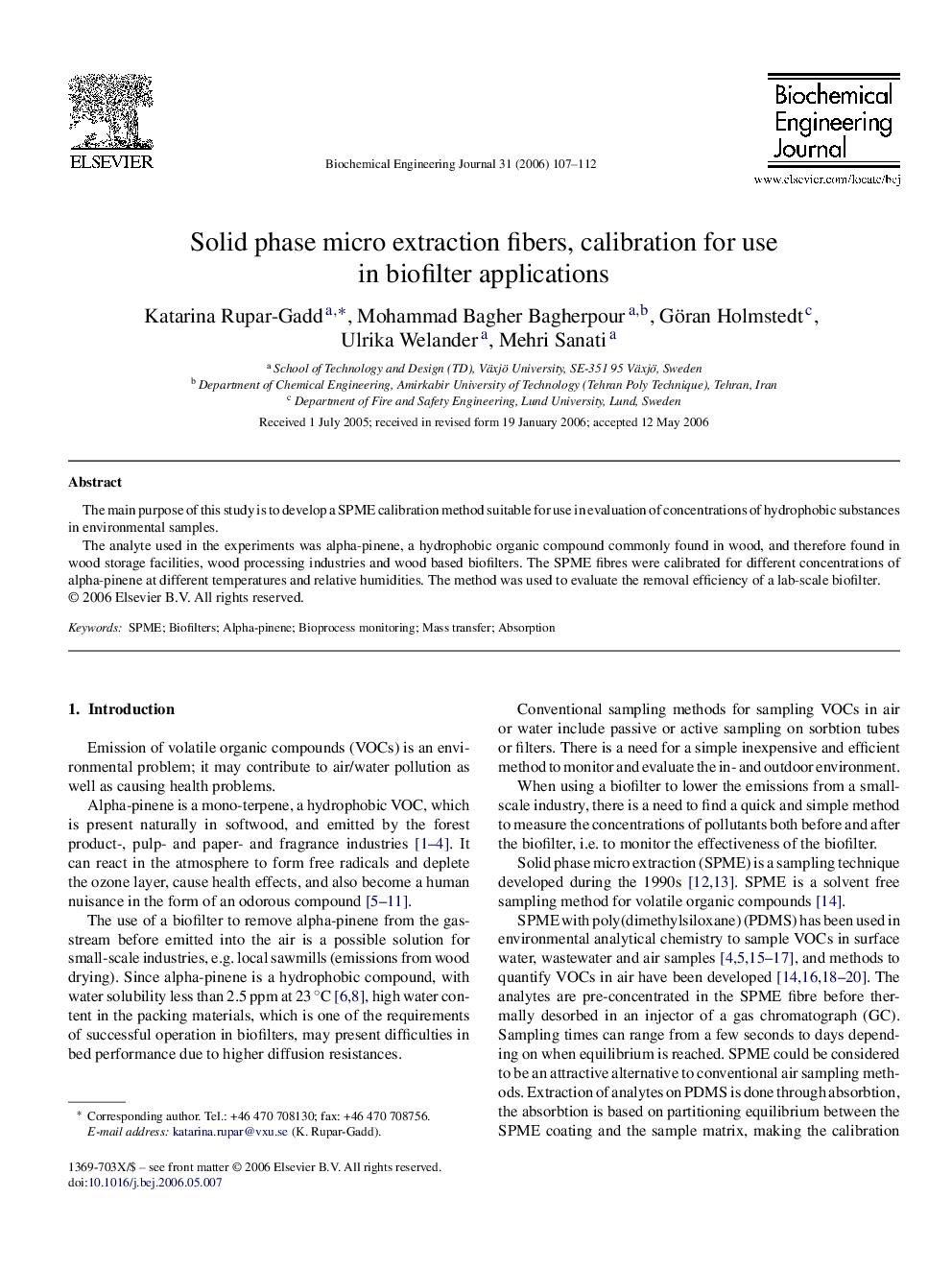 Solid phase micro extraction fibers, calibration for use in biofilter applications