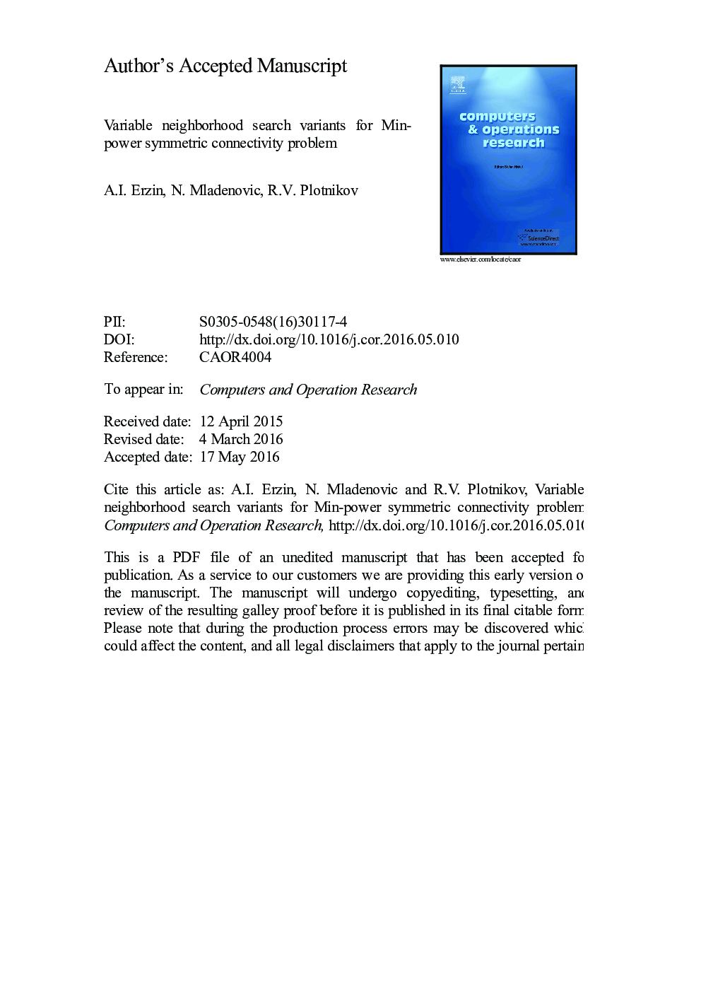 Variable neighborhood search variants for Min-power symmetric connectivity problem