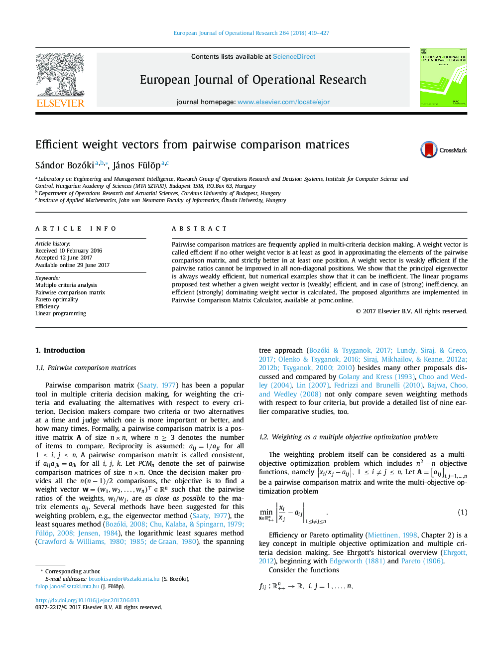 Efficient weight vectors from pairwise comparison matrices