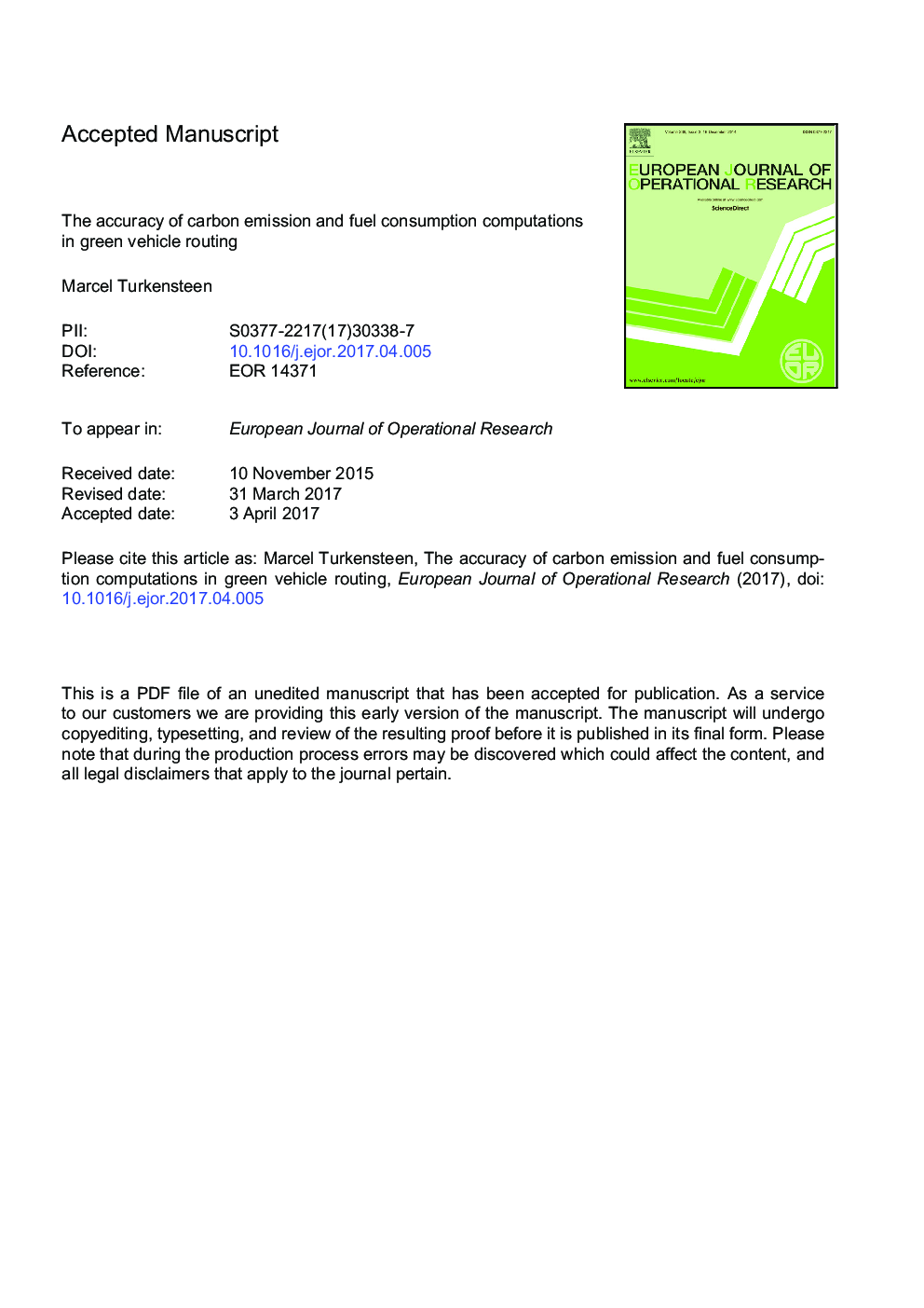 The accuracy of carbon emission and fuel consumption computations in green vehicle routing