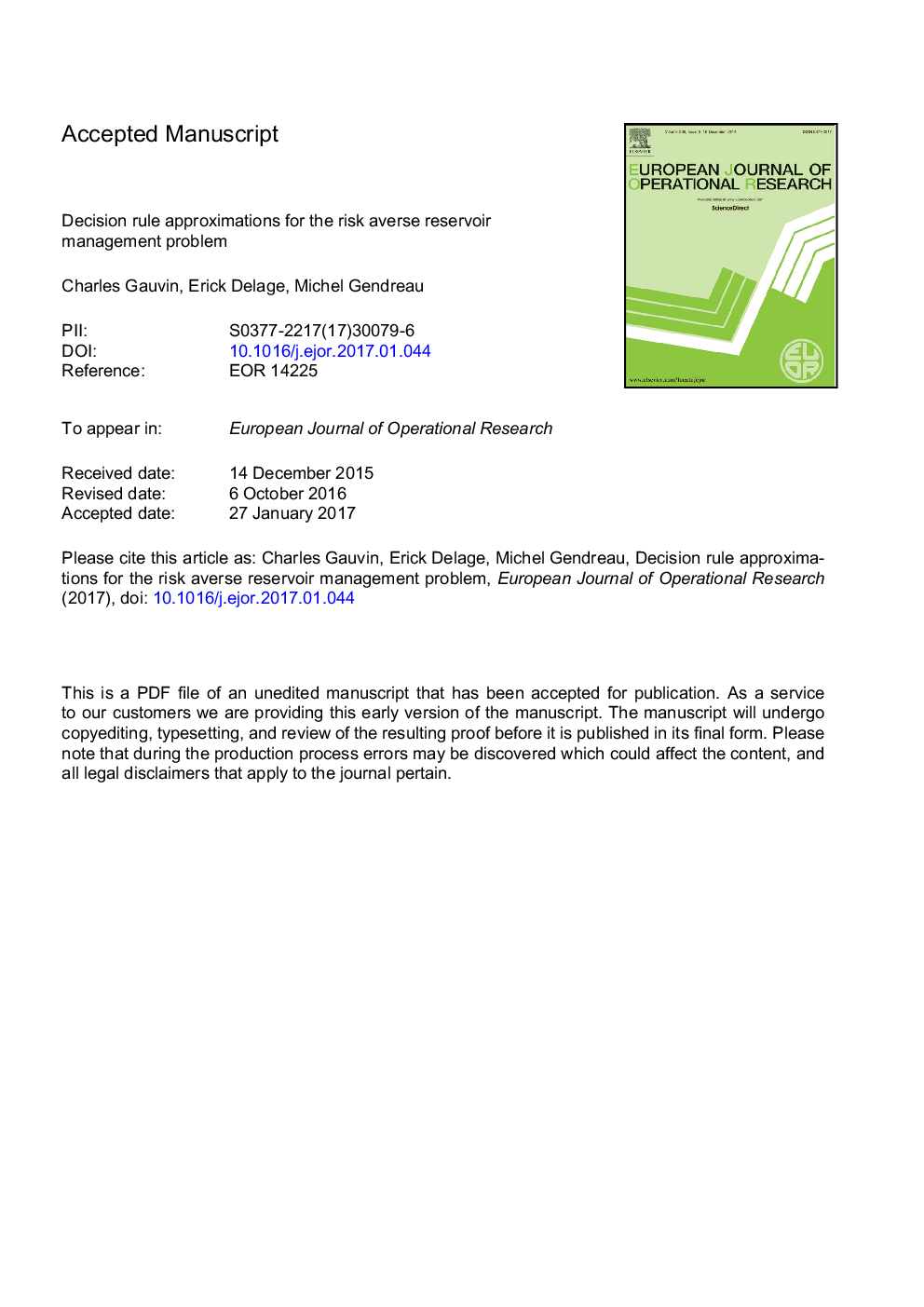 Decision rule approximations for the risk averse reservoir management problem