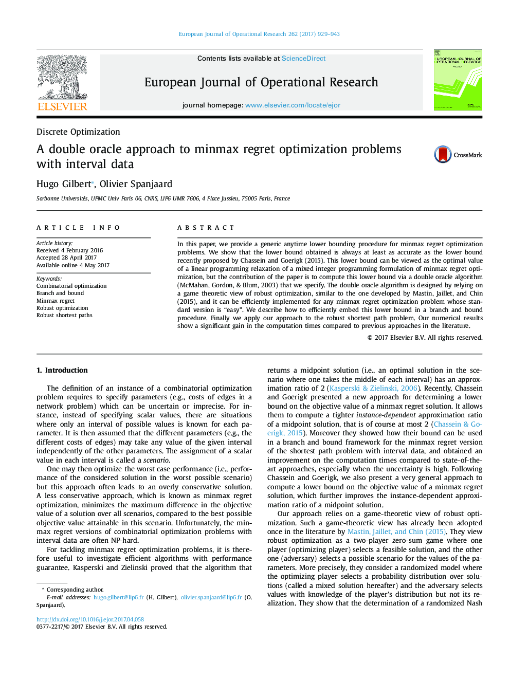 A double oracle approach to minmax regret optimization problems with interval data