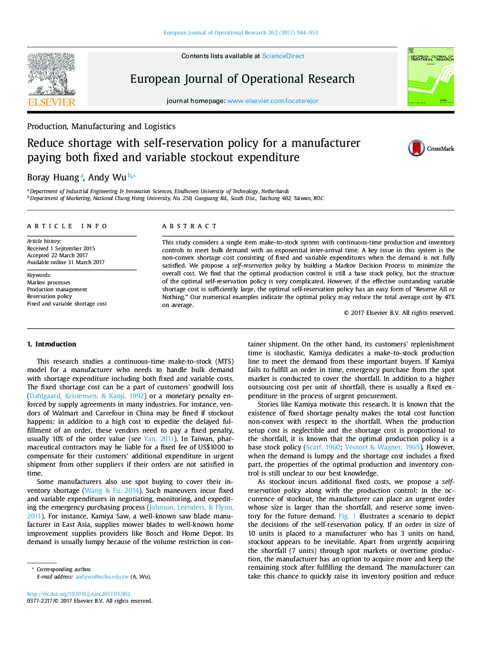 Reduce shortage with self-reservation policy for a manufacturer paying both fixed and variable stockout expenditure