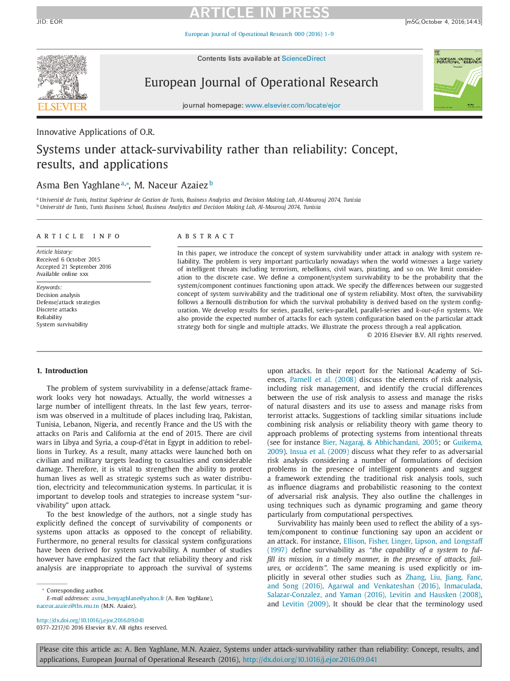 Systems under attack-survivability rather than reliability: Concept, results, and applications