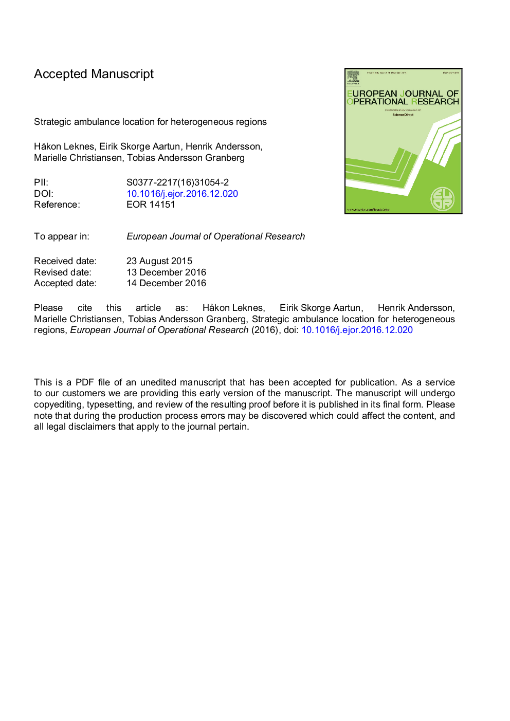 Strategic ambulance location for heterogeneous regions