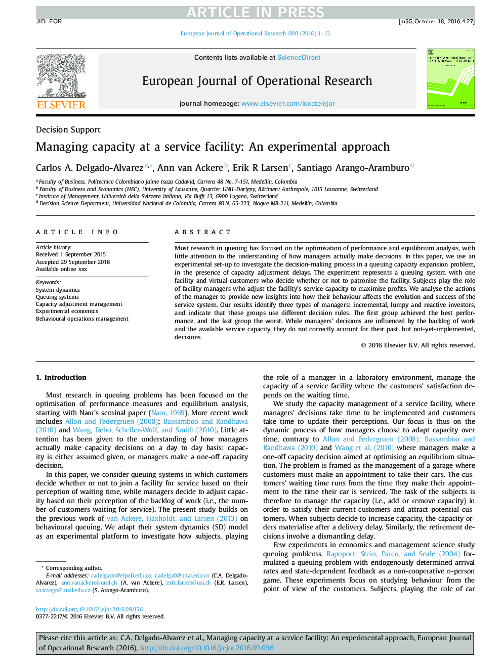 Managing capacity at a service facility: An experimental approach