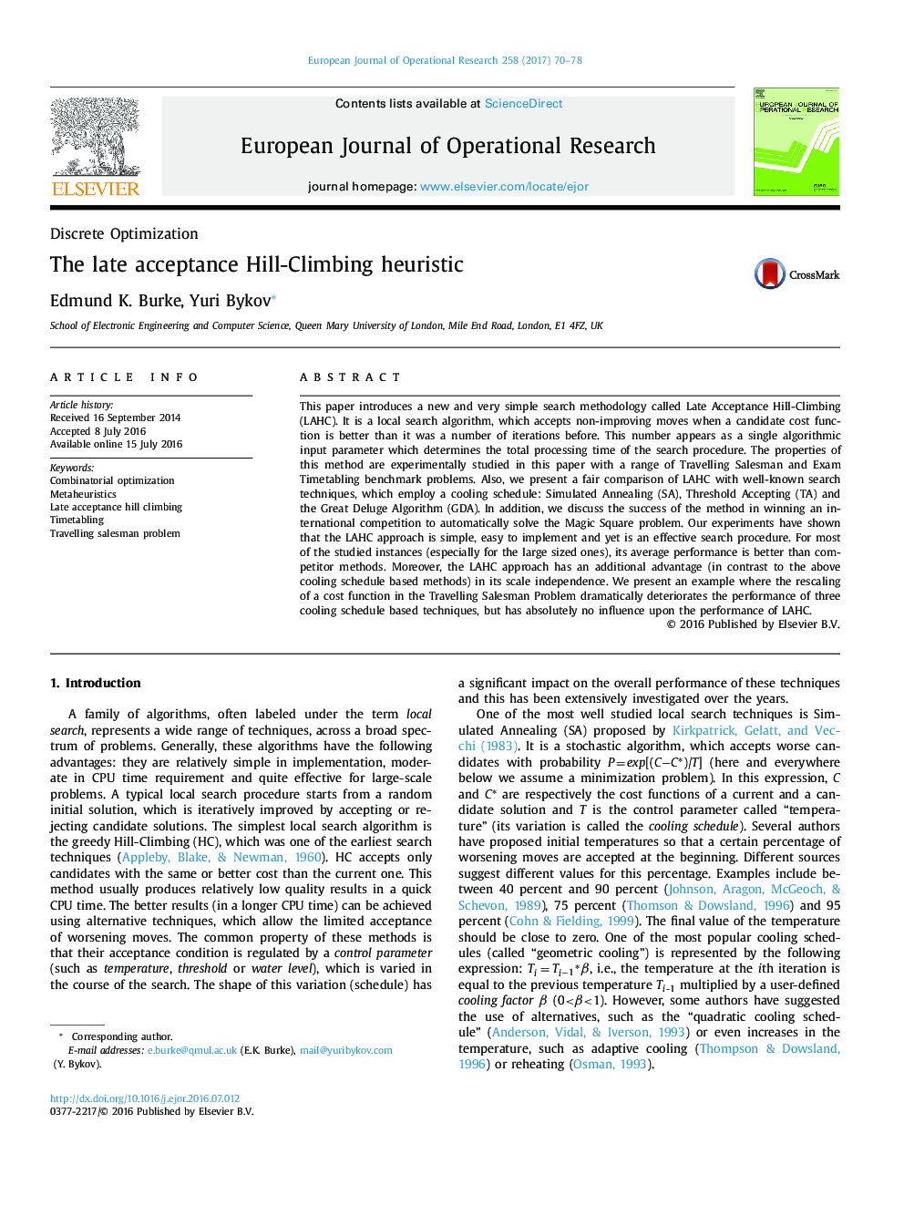 The late acceptance Hill-Climbing heuristic