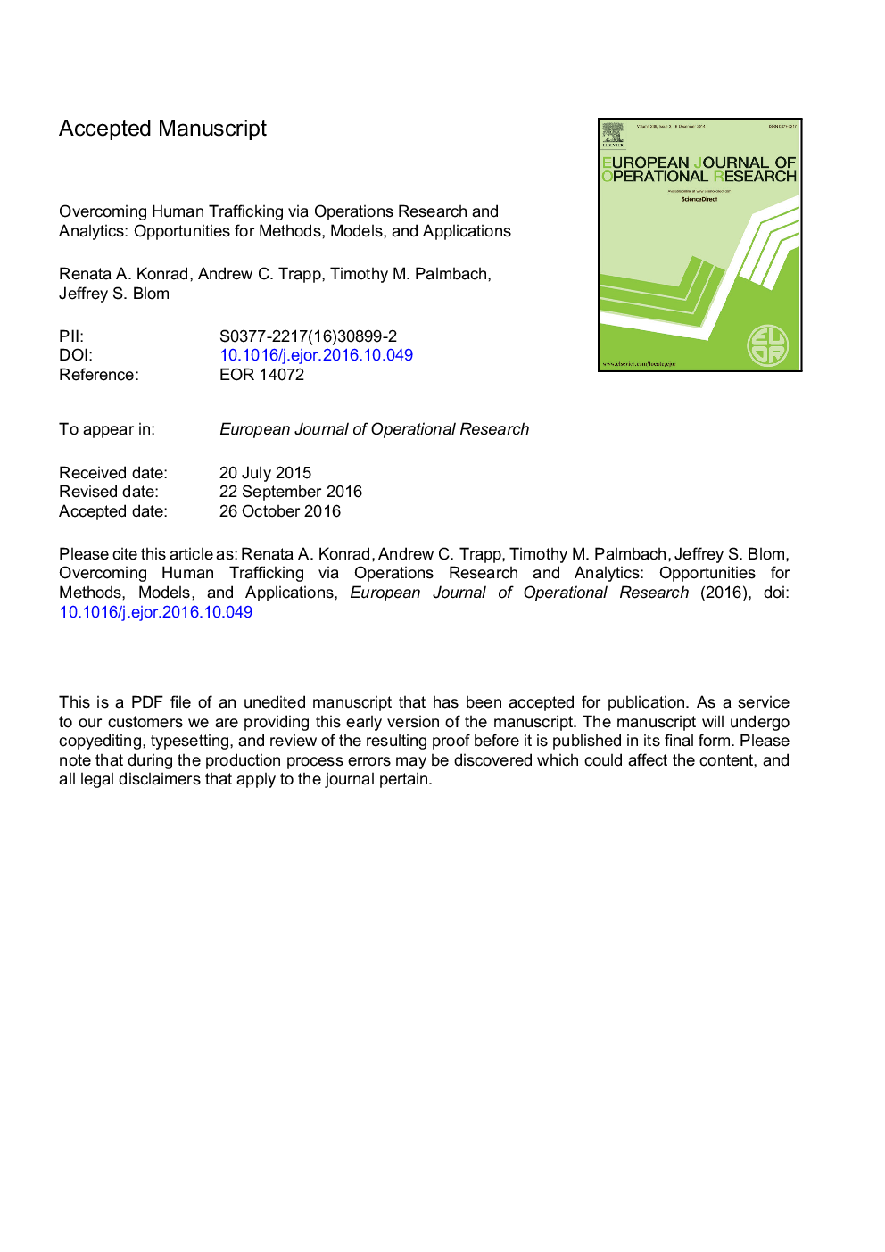 Overcoming human trafficking via operations research and analytics: Opportunities for methods, models, and applications