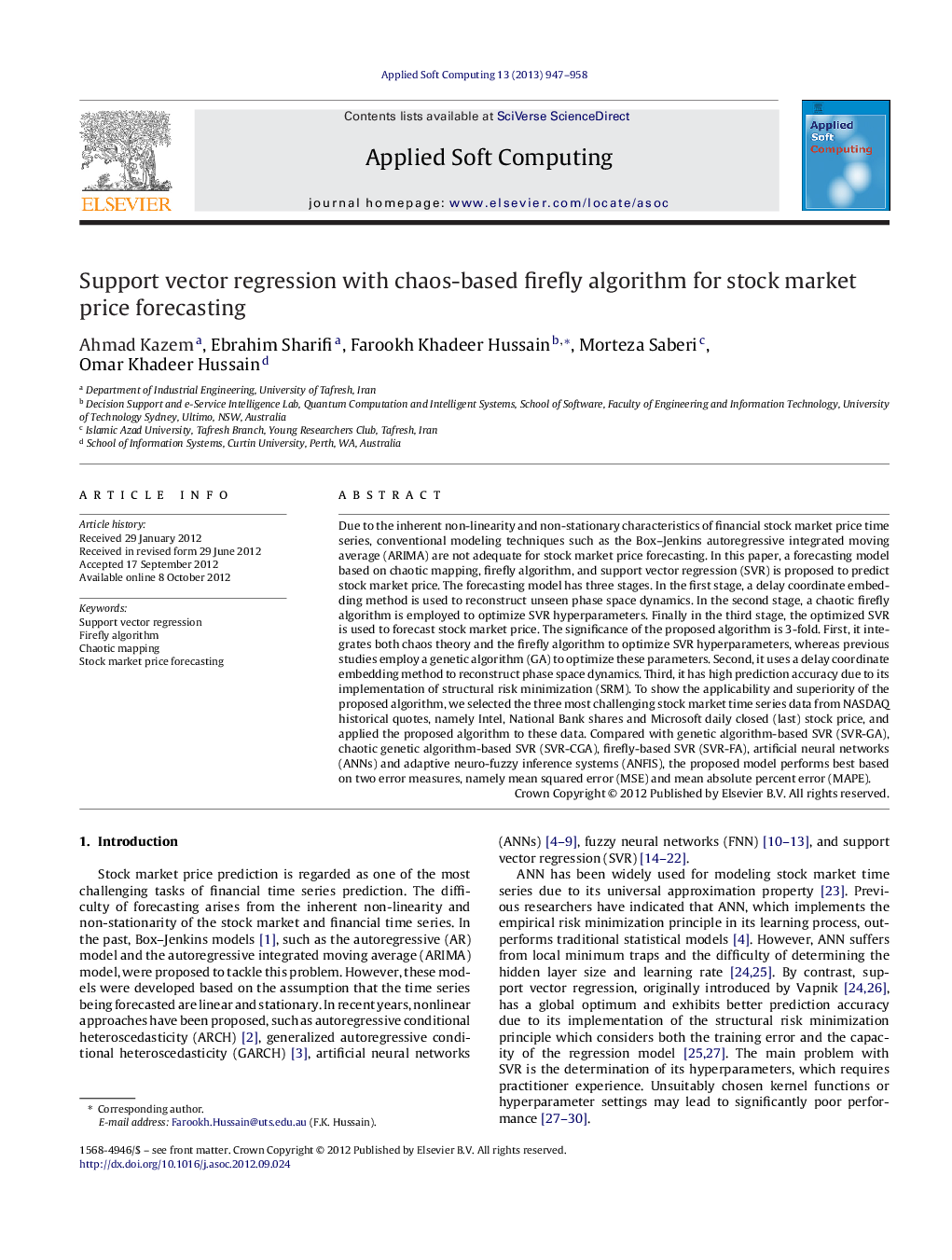 Support vector regression with chaos-based firefly algorithm for stock market price forecasting