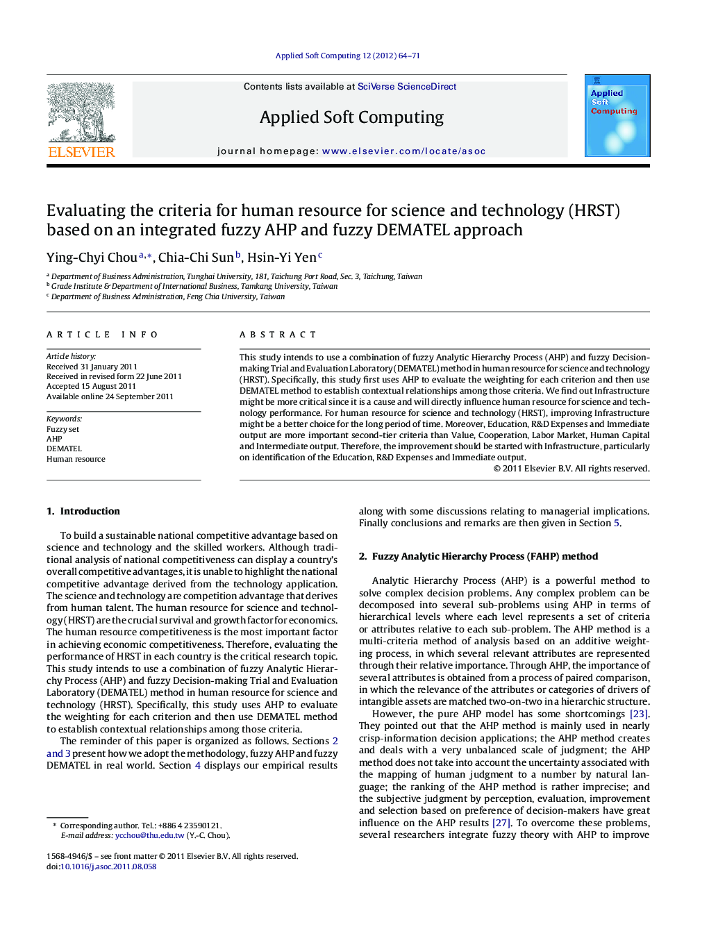 Evaluating the criteria for human resource for science and technology (HRST) based on an integrated fuzzy AHP and fuzzy DEMATEL approach