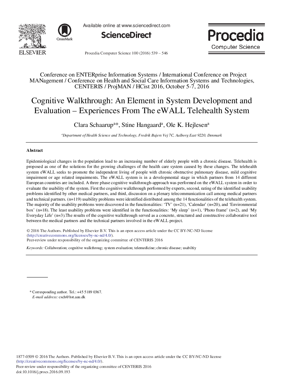 Cognitive Walkthrough: An Element in System Development and Evaluation - Experiences From The eWALL Telehealth System