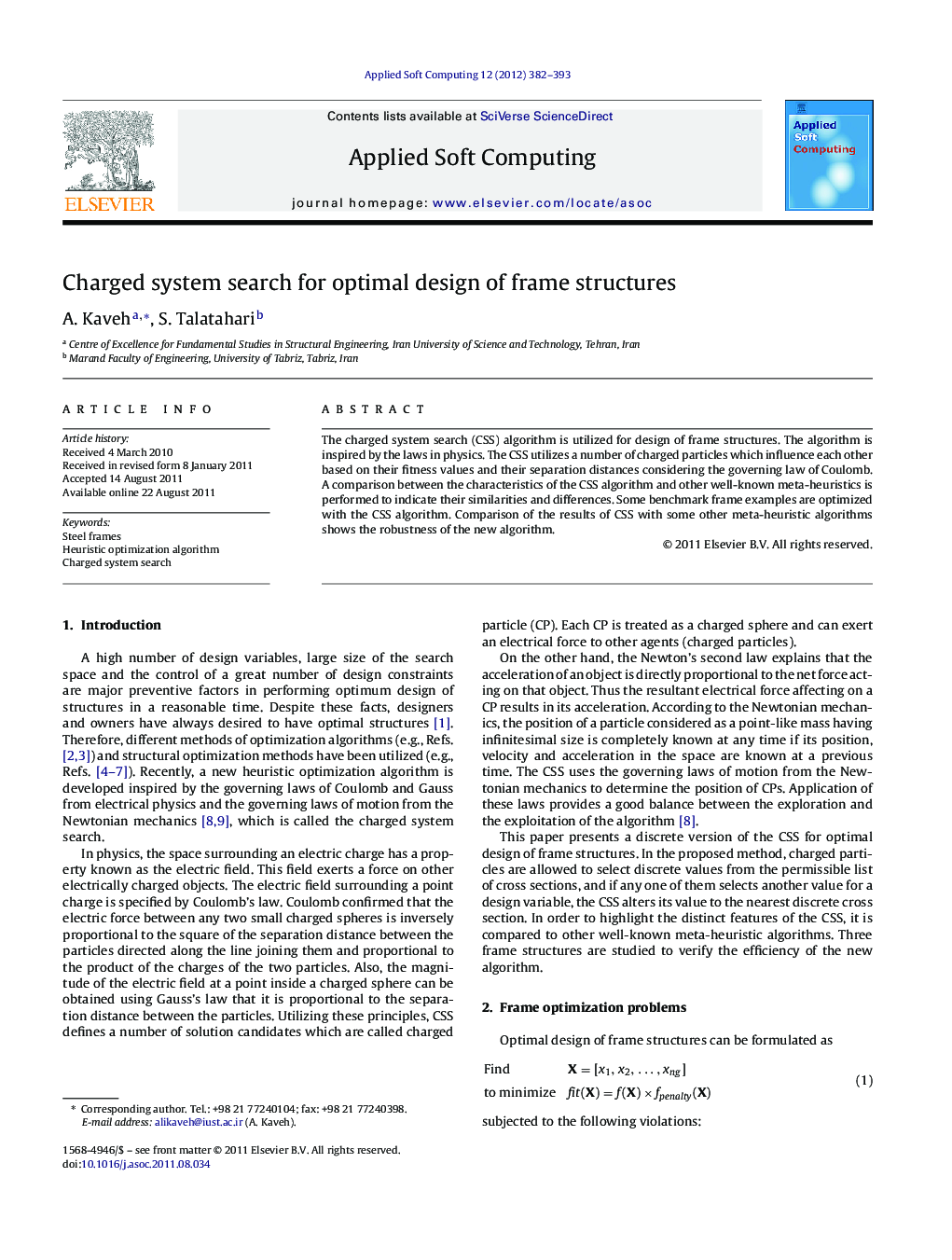 Charged system search for optimal design of frame structures