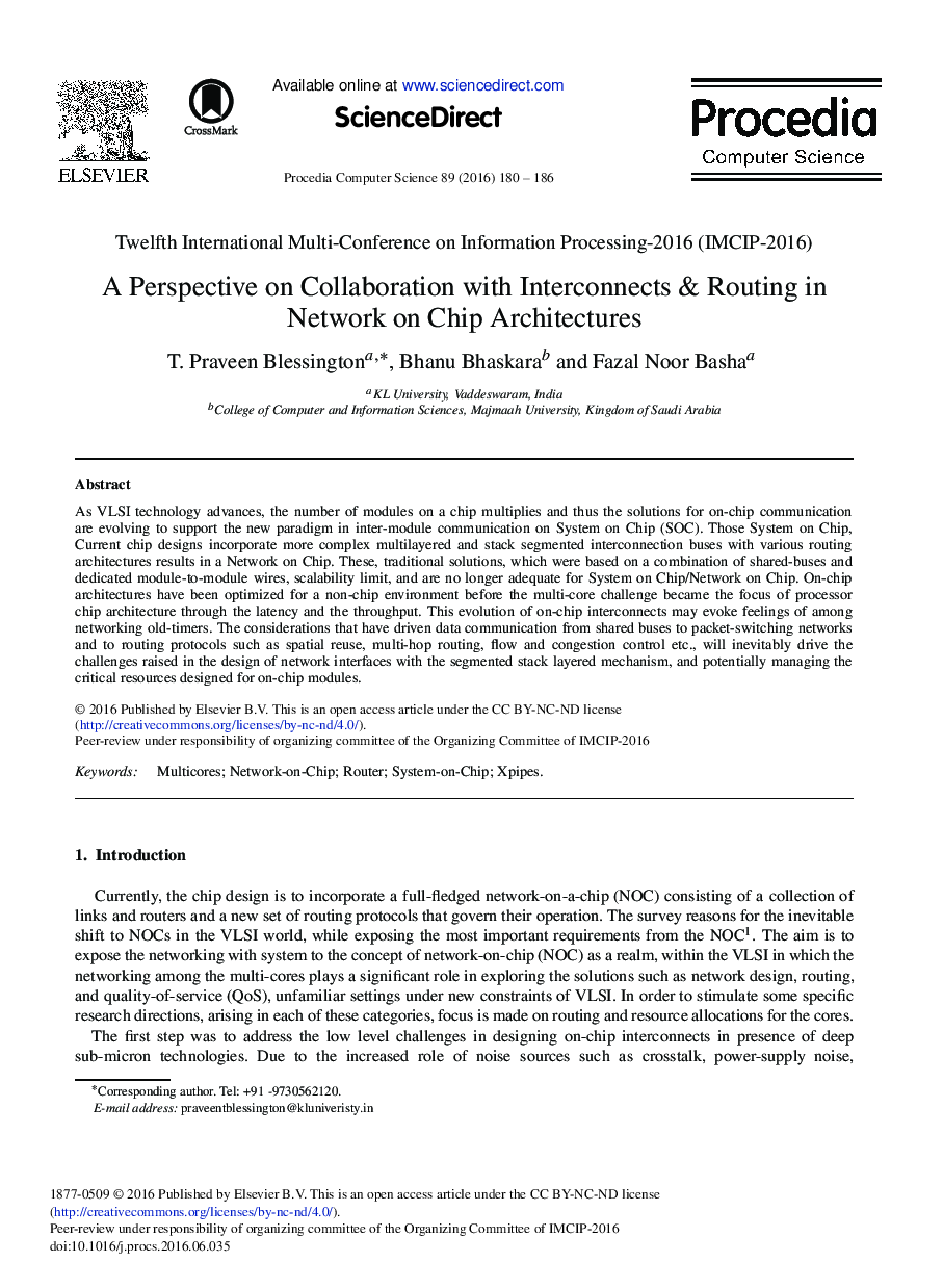 A Perspective on Collaboration with Interconnects & Routing in Network on Chip Architectures