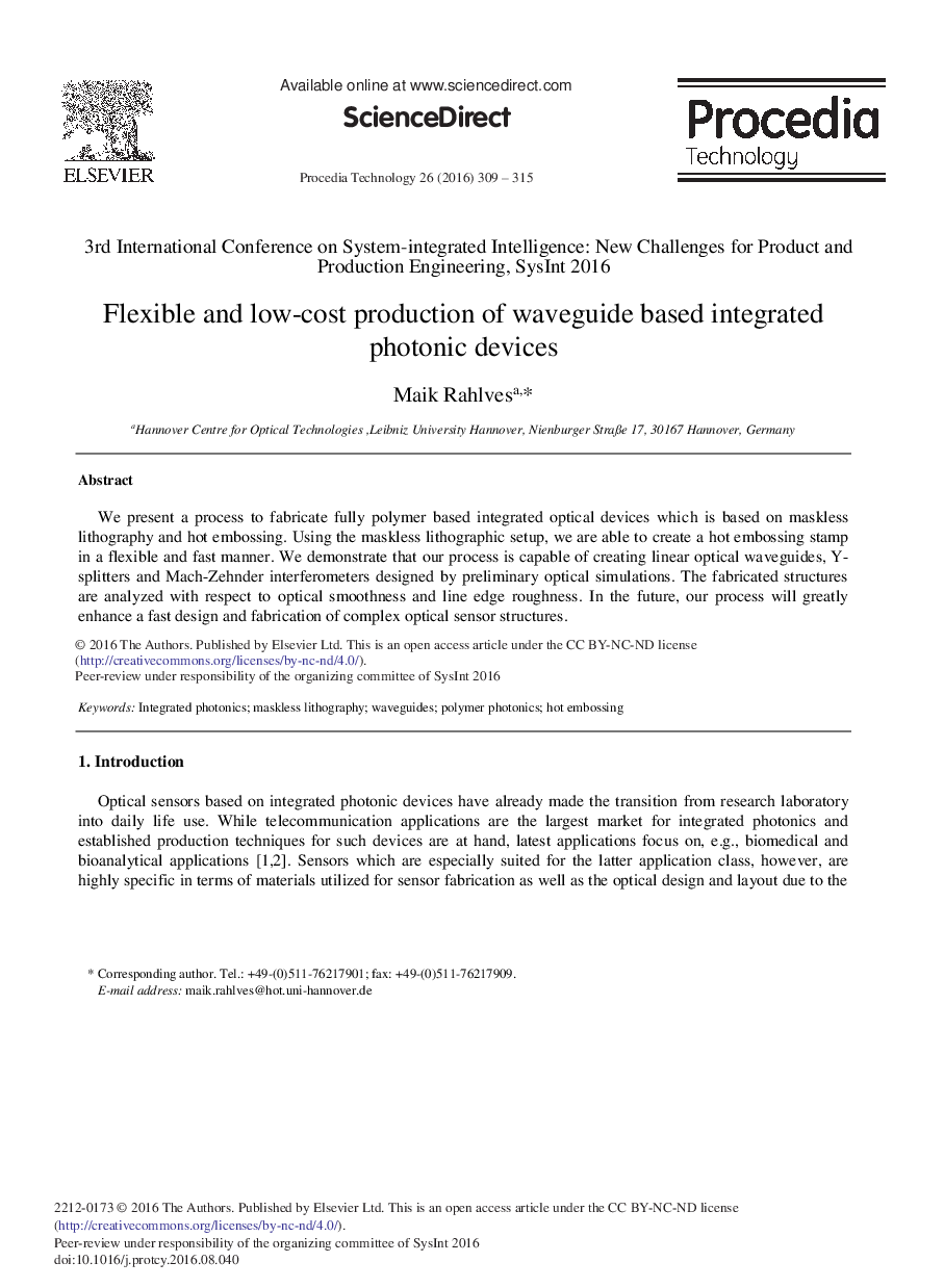 Flexible and Low-cost Production of Waveguide Based Integrated Photonic Devices