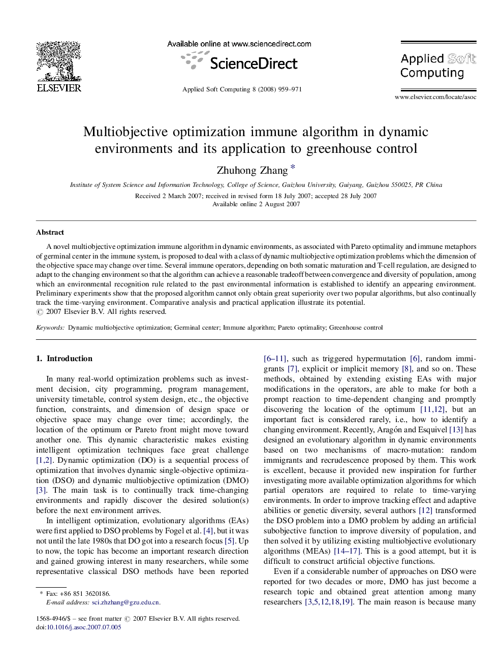 Multiobjective optimization immune algorithm in dynamic environments and its application to greenhouse control