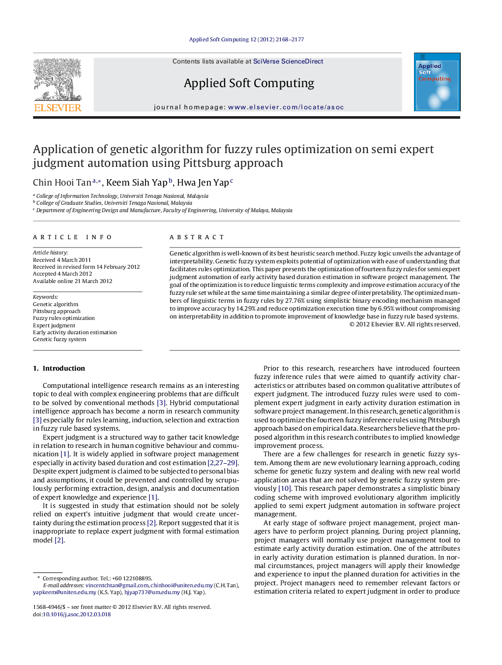 Application of genetic algorithm for fuzzy rules optimization on semi expert judgment automation using Pittsburg approach