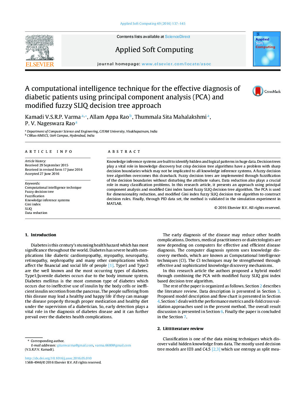 A computational intelligence technique for the effective diagnosis of diabetic patients using principal component analysis (PCA) and modified fuzzy SLIQ decision tree approach