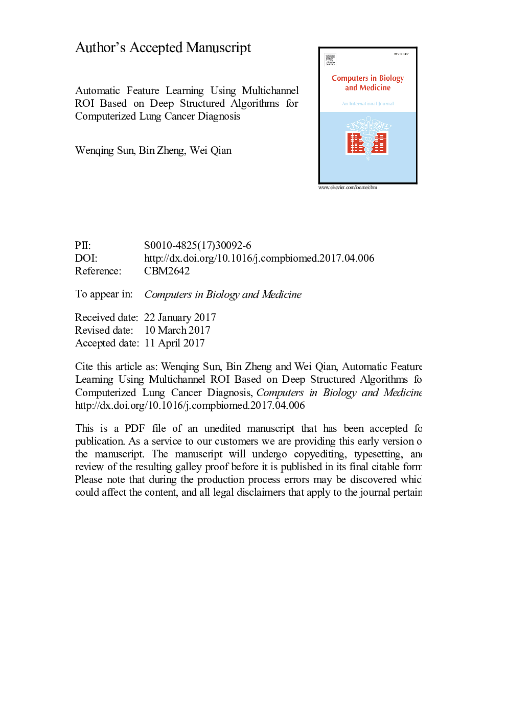 Automatic feature learning using multichannel ROI based on deep structured algorithms for computerized lung cancer diagnosis