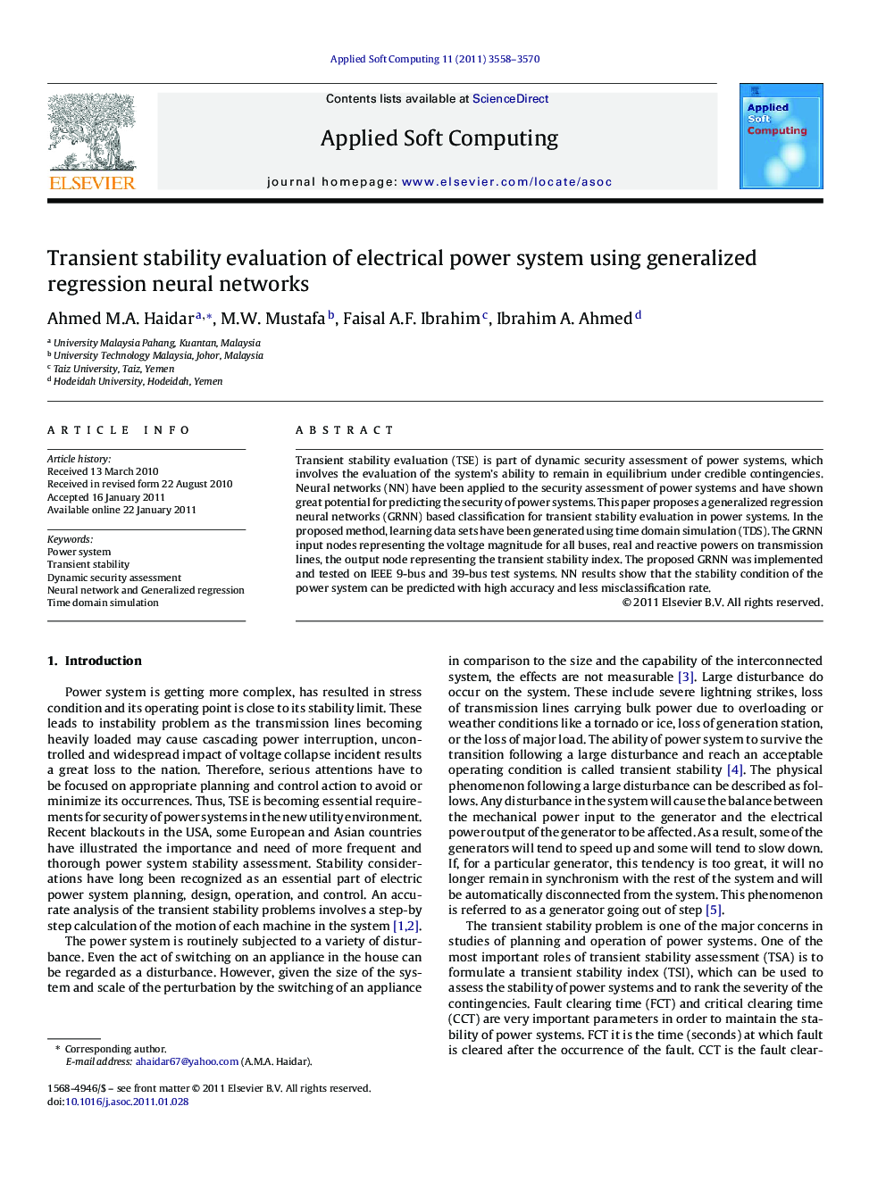 Transient stability evaluation of electrical power system using generalized regression neural networks