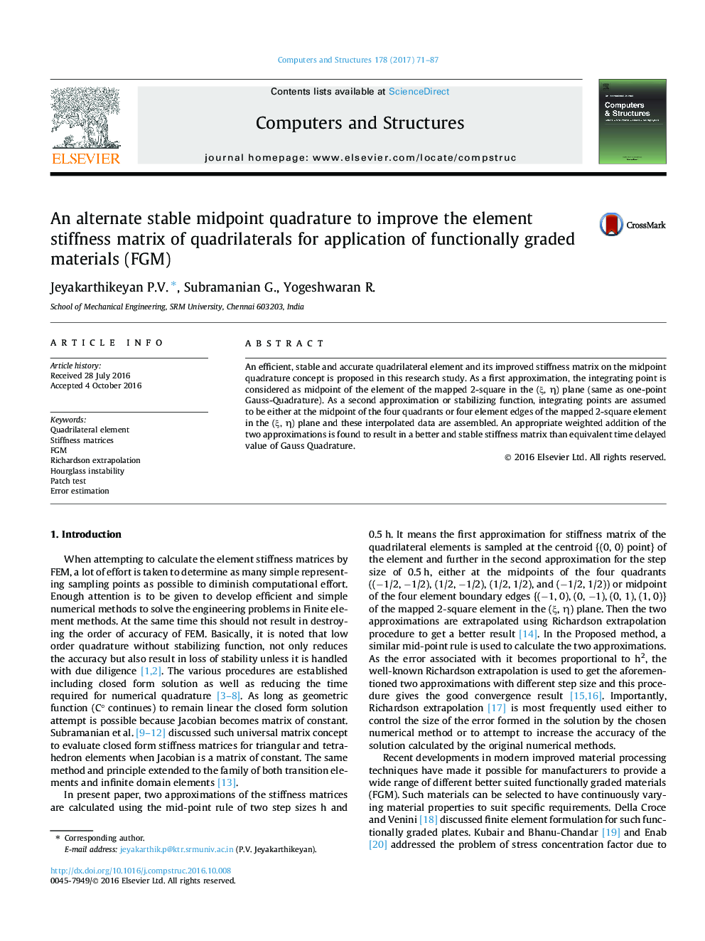 An alternate stable midpoint quadrature to improve the element stiffness matrix of quadrilaterals for application of functionally graded materials (FGM)