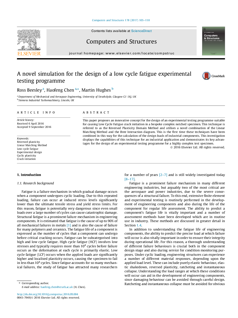 A novel simulation for the design of a low cycle fatigue experimental testing programme