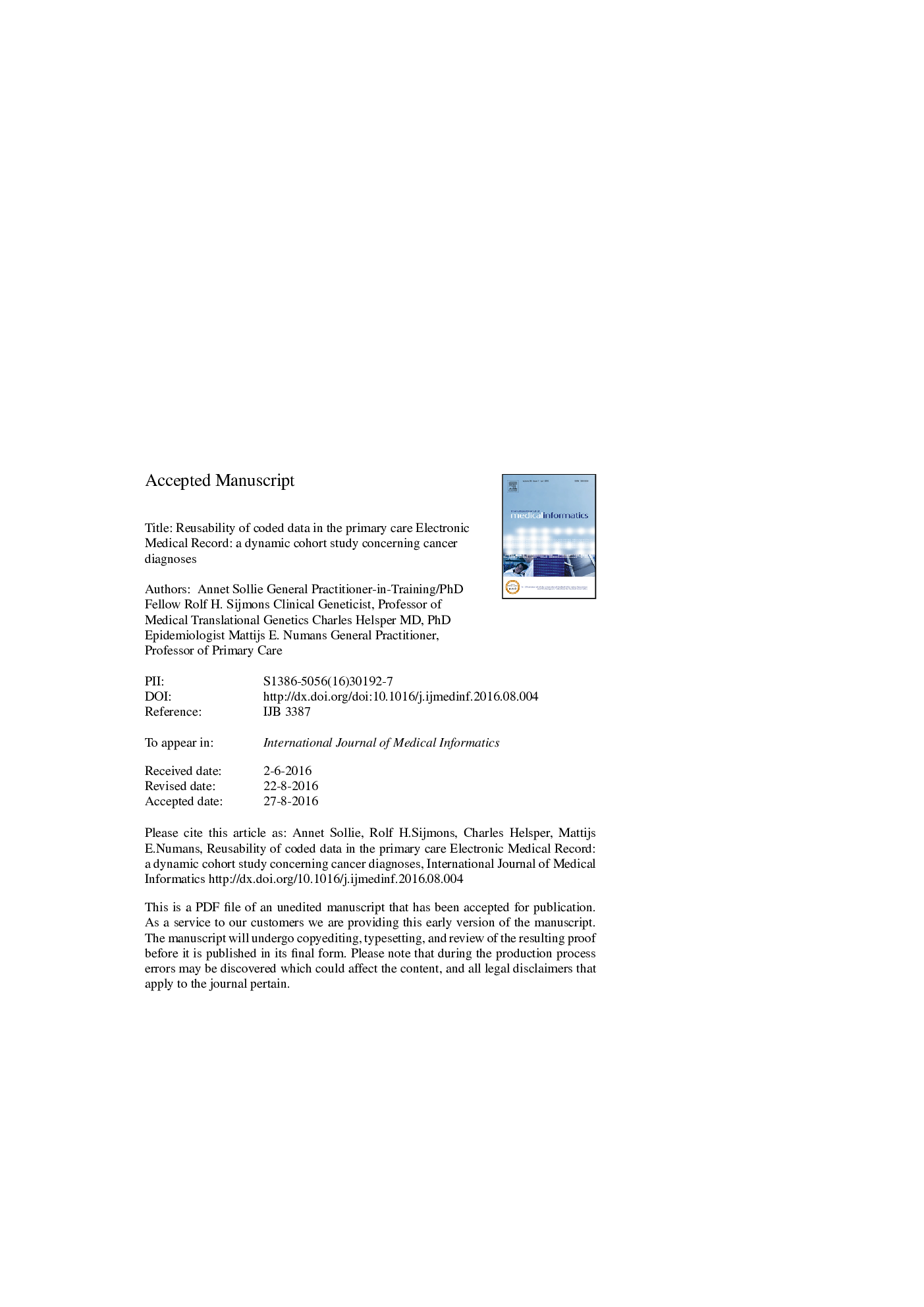 Reusability of coded data in the primary care electronic medical record: A dynamic cohort study concerning cancer diagnoses