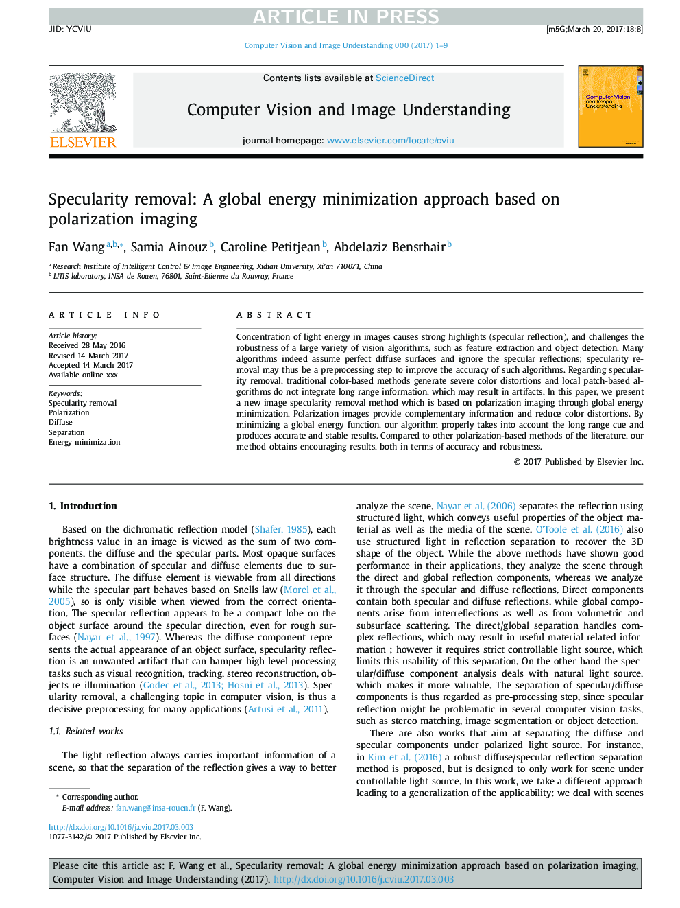 Specularity removal: A global energy minimization approach based on polarization imaging