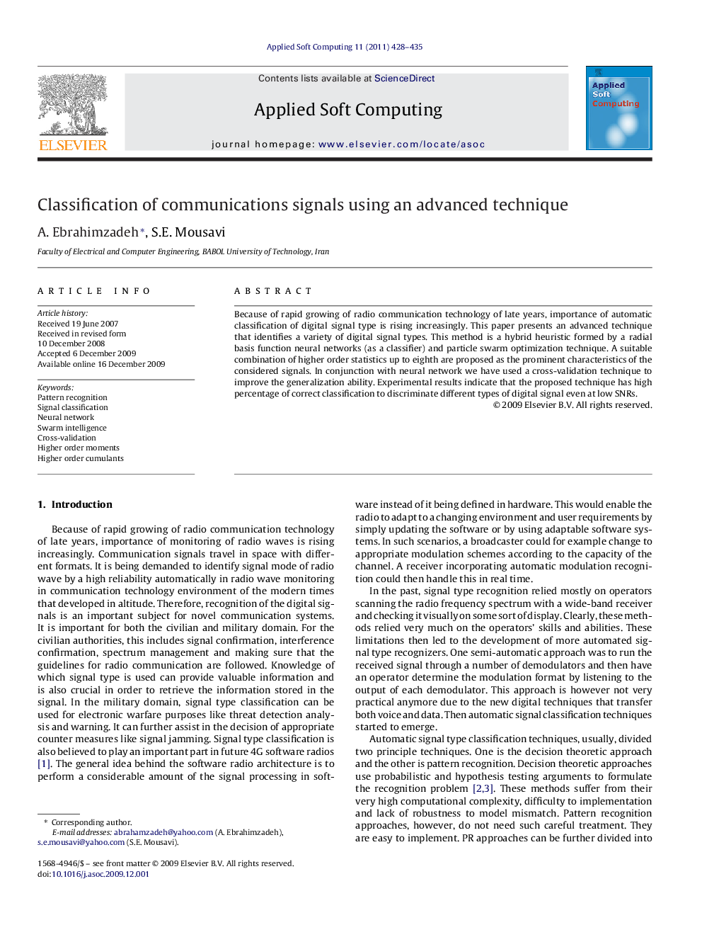 Classification of communications signals using an advanced technique