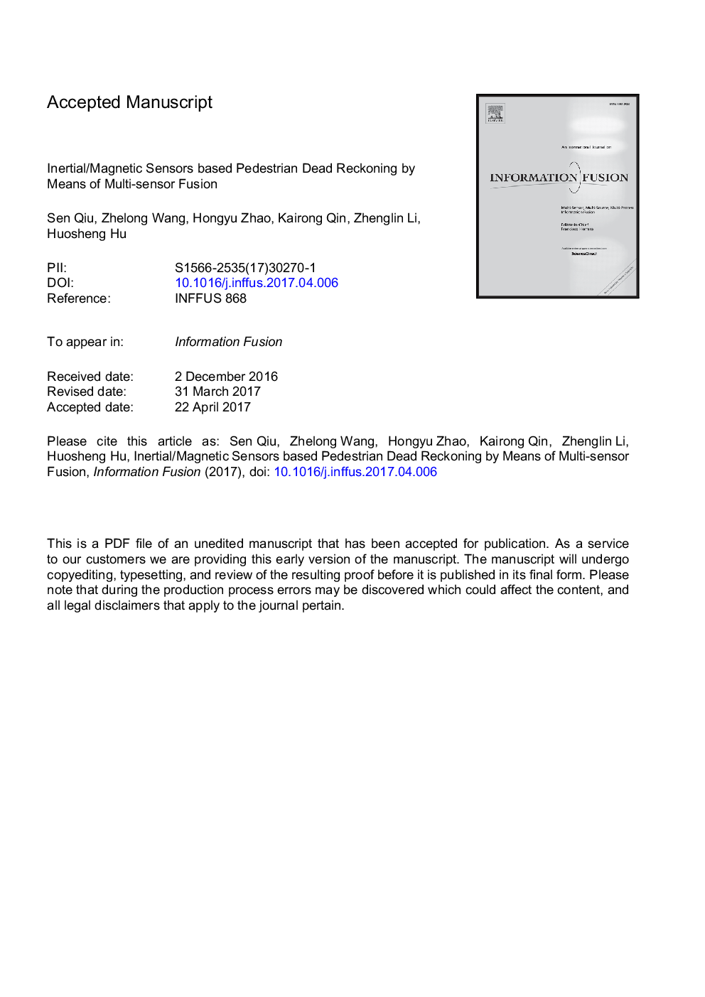 Inertial/magnetic sensors based pedestrian dead reckoning by means of multi-sensor fusion