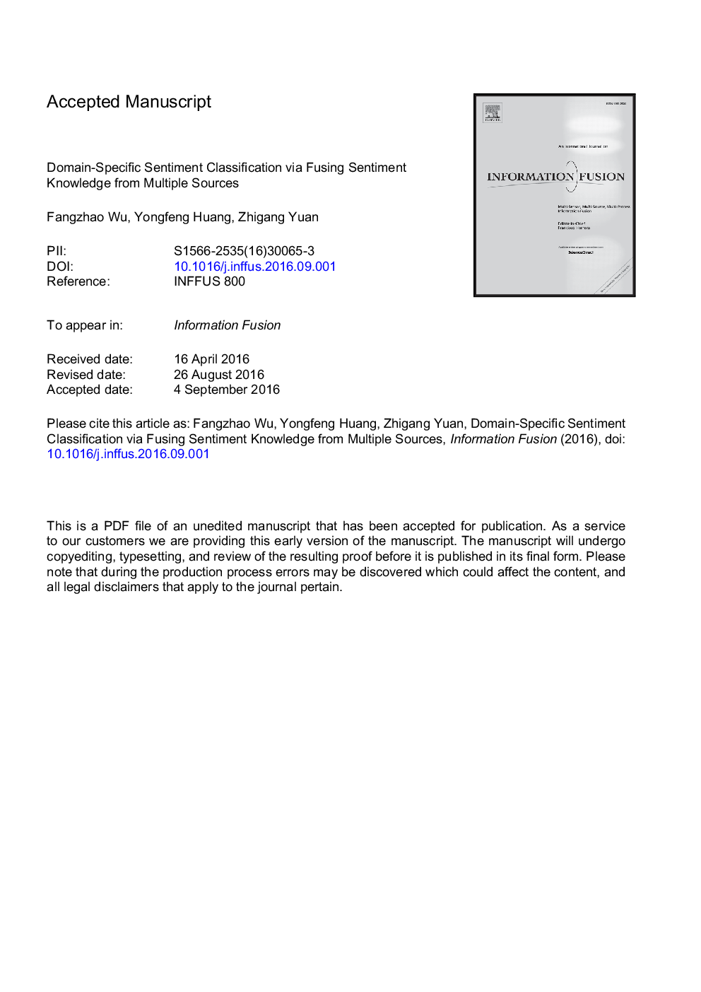 Domain-specific sentiment classification via fusing sentiment knowledge from multiple sources