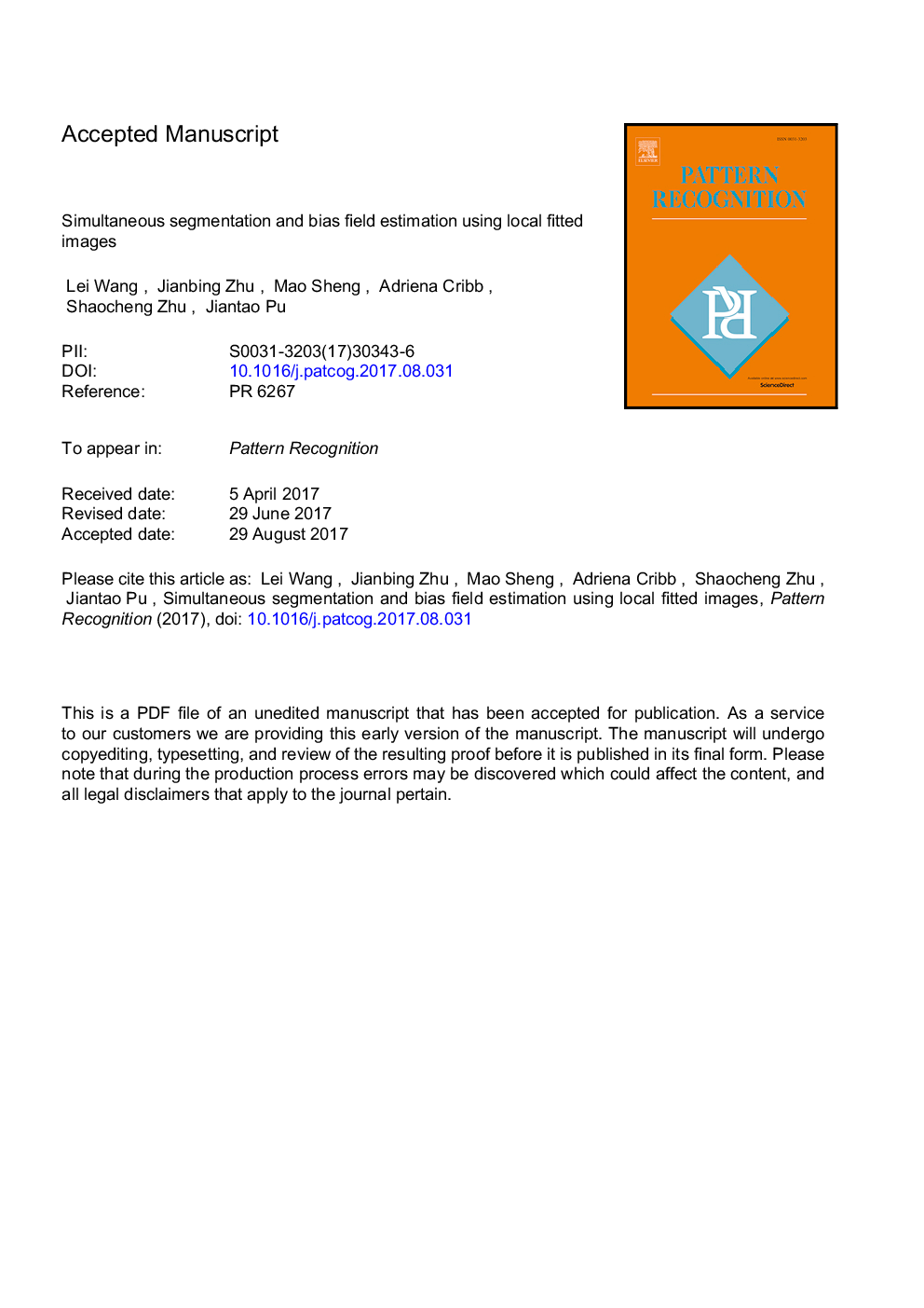 Simultaneous segmentation and bias field estimation using local fitted images