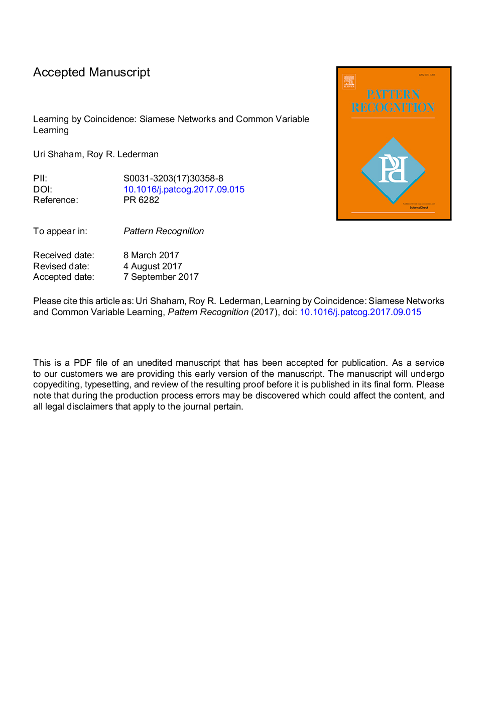 Learning by coincidence: Siamese networks and common variable learning