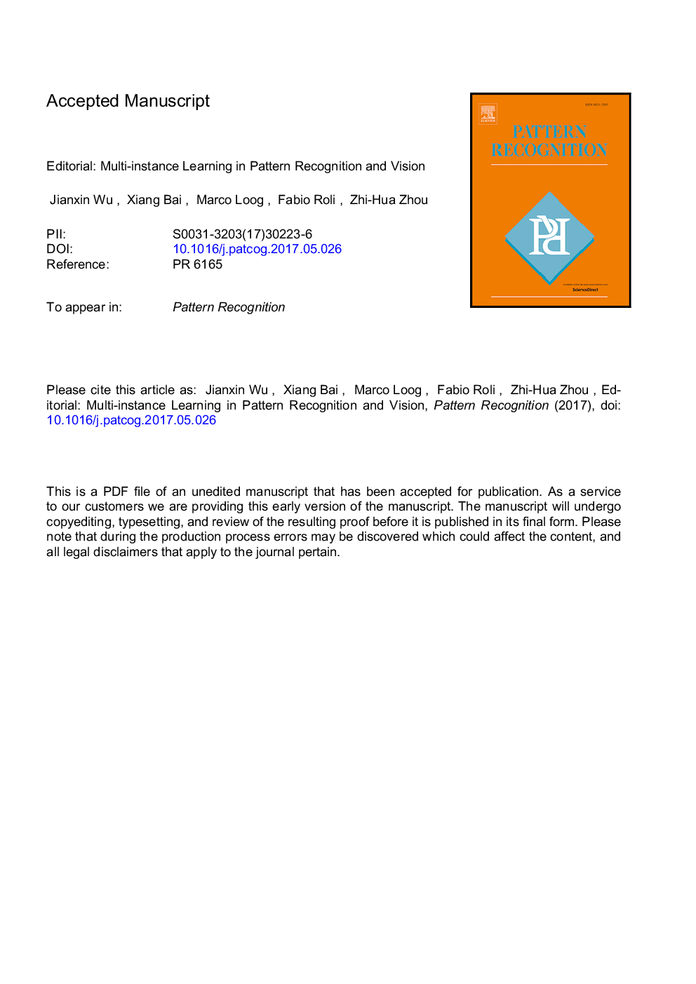 Editorial of the Special Issue on Multi-instance Learning in Pattern Recognition and Vision