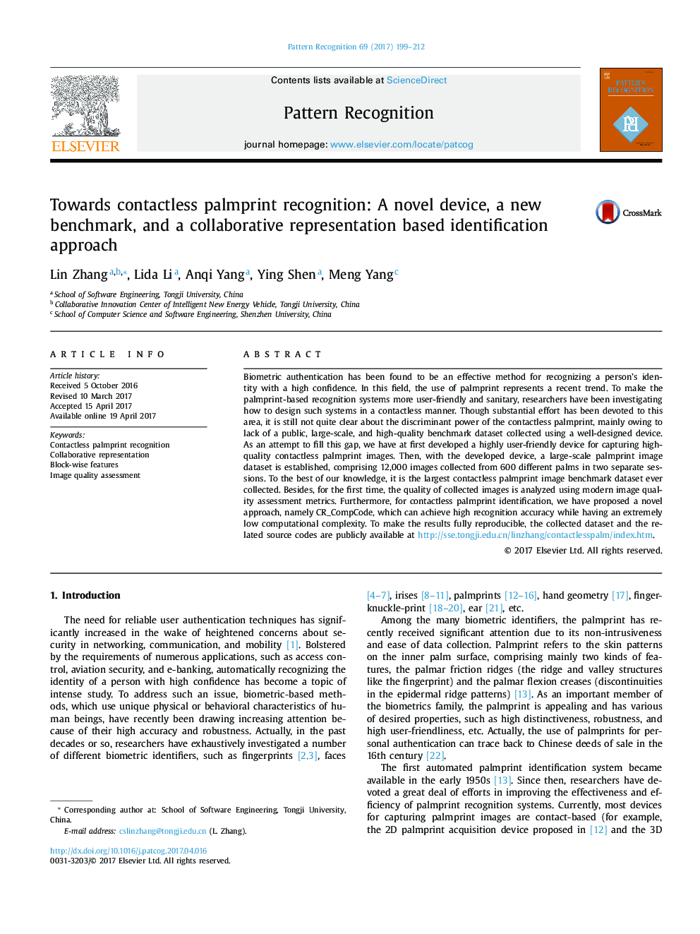 Towards contactless palmprint recognition: A novel device, a new benchmark, and a collaborative representation based identification approach