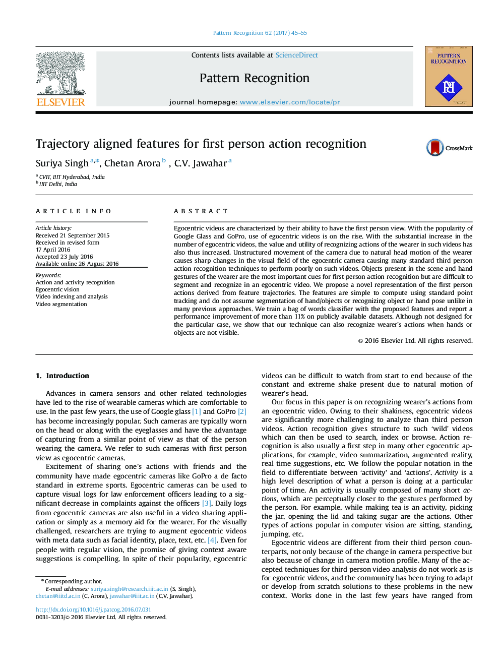 Trajectory aligned features for first person action recognition