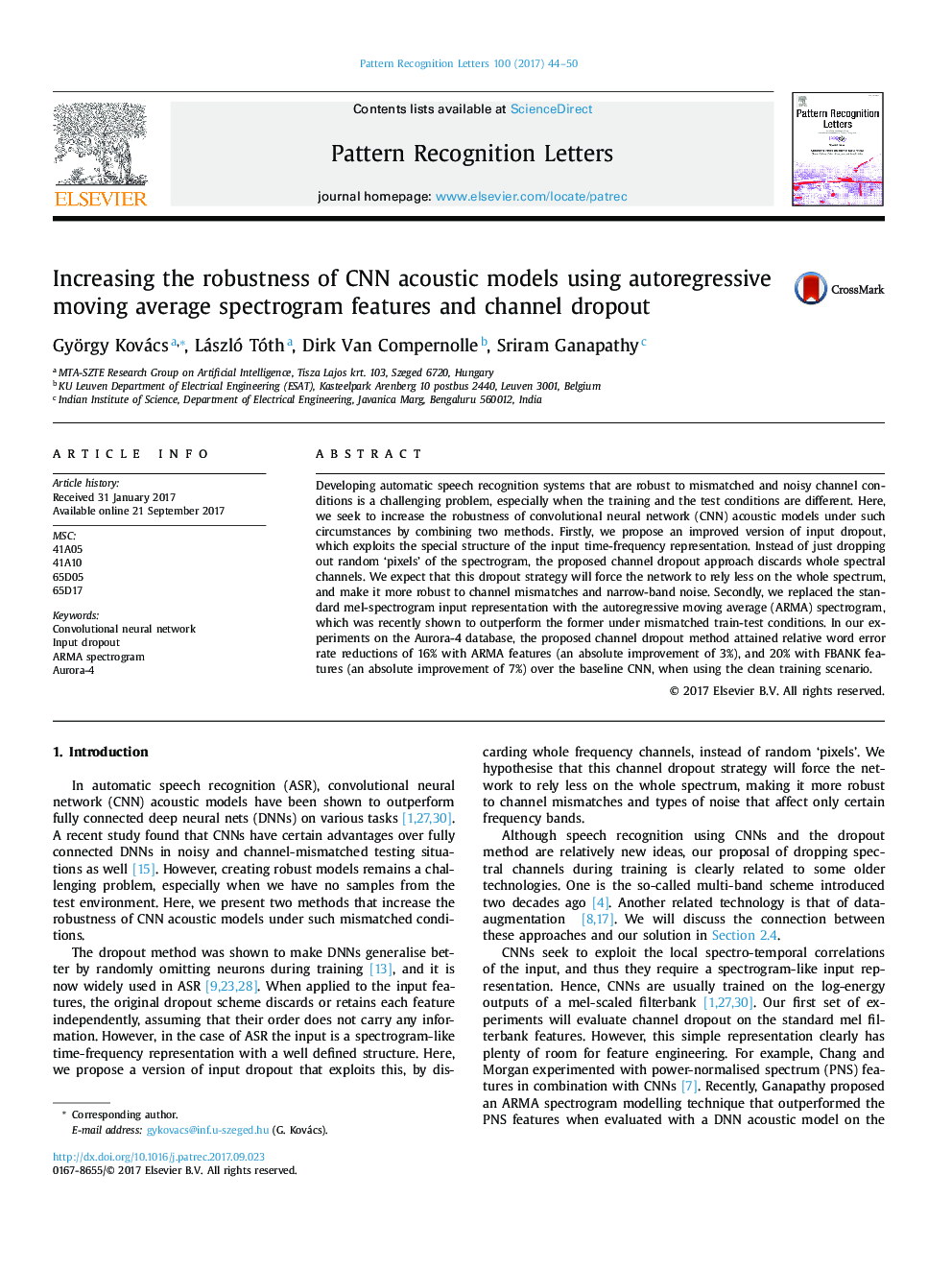 Increasing the robustness of CNN acoustic models using autoregressive moving average spectrogram features and channel dropout